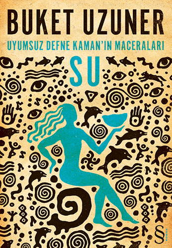 Uyumsuz Defne Kaman'ın Maceraları - Su
