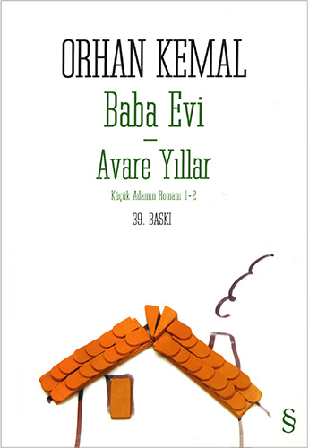 Baba Evi / Avare Yıllar