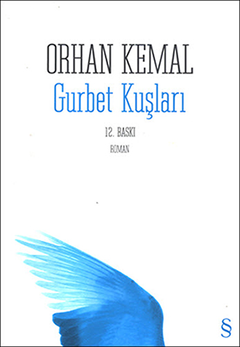 Gurbet Kuşları, Orhan Kemal, Everest Yayınları