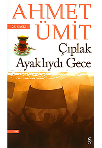 Çıplak Ayaklıydı Gece