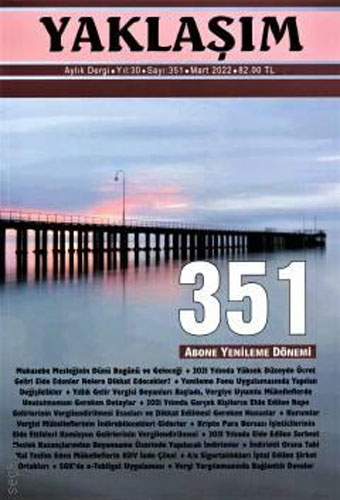 Yaklaşım Dergisi Sayı: 351 Mart 2022