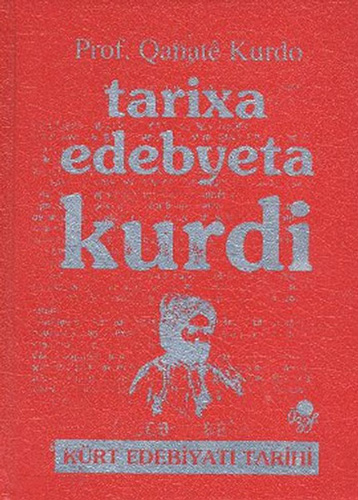 Tarixa Edebyeta Kurdi (Kürt Edebiyatı Tarihi)