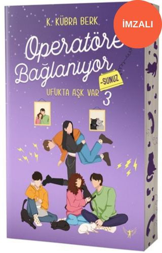 Operatöre Bağlanıyorsunuz 3 - Ufukta Aşk Var (İmzalı)