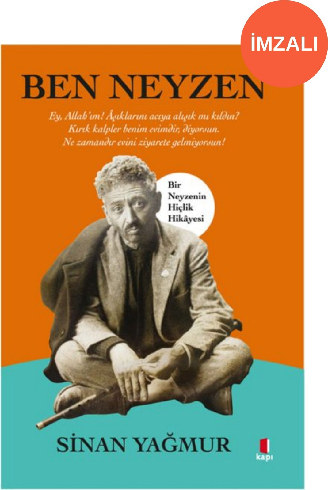 Ben Neyzen (İmzalı)