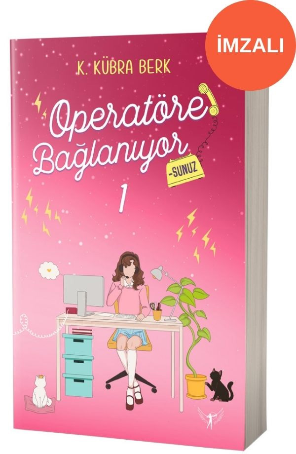 Operatöre Bağlanıyorsunuz 1 (İmzalı)