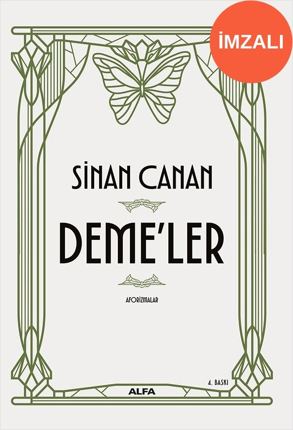 Deme’ler - Aforizmalar (İmzalı)