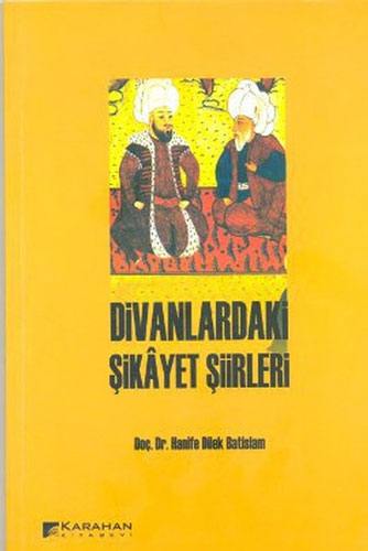 Divanlardaki Şikayet Şiirleri