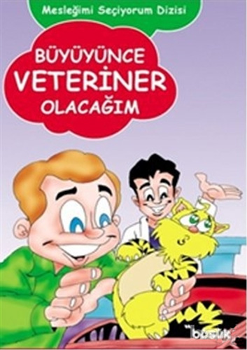 Büyüyünce Veteriner Olacağım