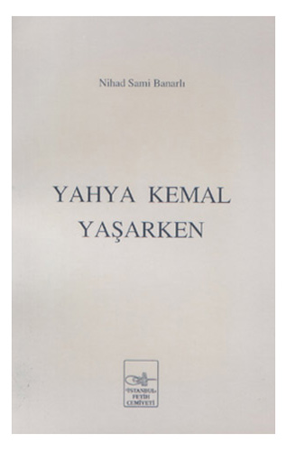 Yahya Kemal Yaşarken