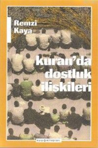 Kuran’da Dostluk İlişkileri