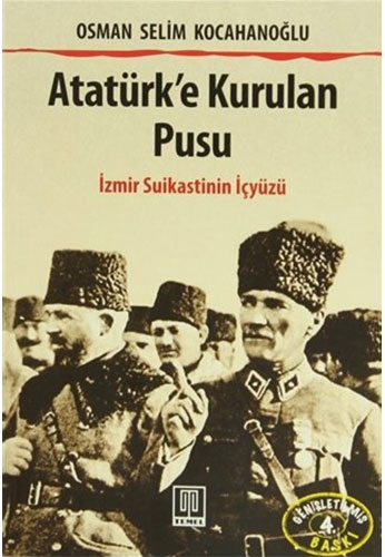 Atatürk'e Kurulan Pusu