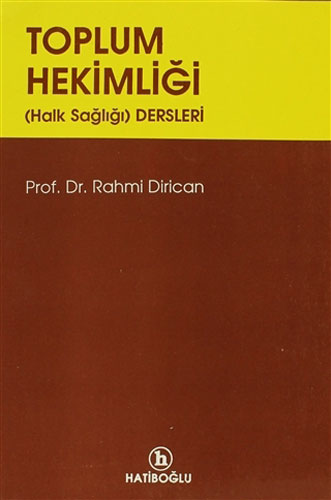 Toplum Hekimliği (Halk Sağlığı) Dersleri