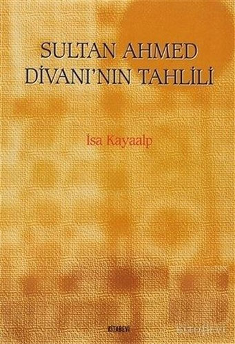 Sultan Ahmed Divanı’nın Tahlili