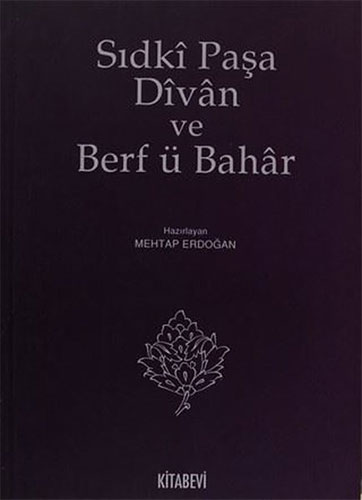 Sıdki Paşa Divan ve Berf ü Bahar