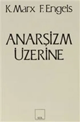 Anarşizm Üzerine