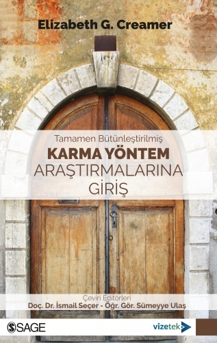 Tamamen Bütünleştirilmiş Karma Yöntem Araştırmalarına Giriş