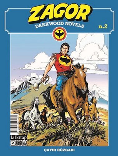 Zagor Darkwood Novels Sayı: 2 - Çayır Rüzgarı