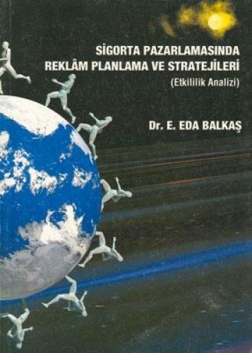 Sigorta Pazarlamasında Reklam Planlama ve Stratejileri