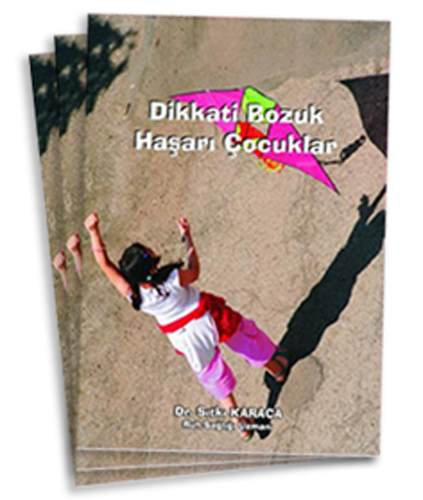 Dikkati Bozuk Haşarı Çocuklar