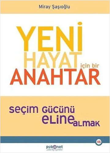 Yeni Hayat İçin Bir Anahtar