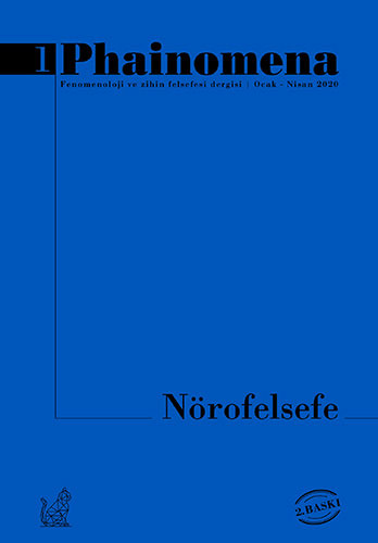 Phainomena Fenomenoloji ve Zihin Felsefesi Dergisi Sayı: 1