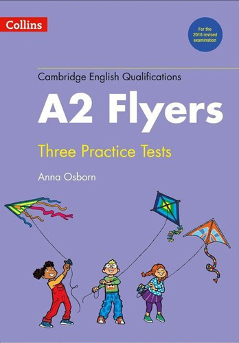 Cambridge English Qualifications A2 Flyers (Three Practice Tests)