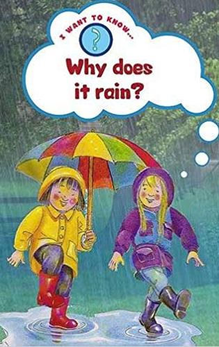 Why Does It Rain? 