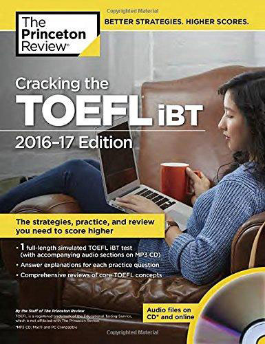 Cracking the TOEFL IBT with Audio CD : 2016-2017 Edition