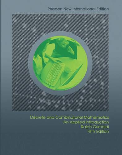 Discrete and Combinatorial Mathematics: Pearson New International Edition