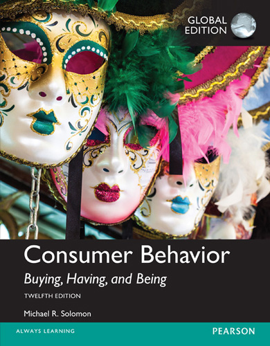 Consumer Behavior - Buying, Having, and Being