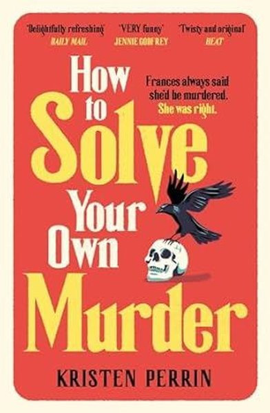 How To Solve Your Own Murder