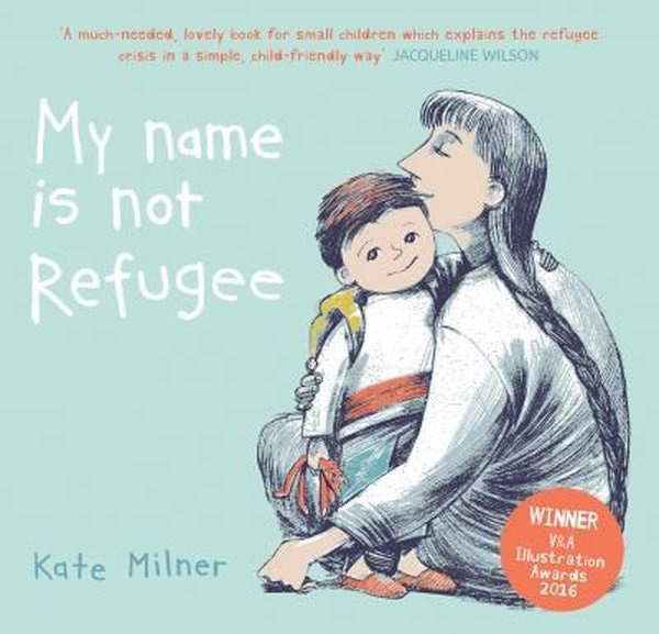 My Name is Not Refugee - 1 