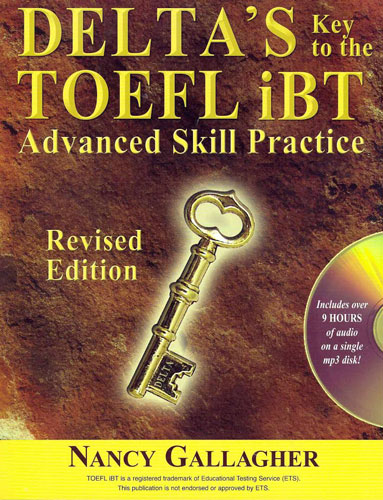 Delta's Key to the Next Generation TOEFL Test : Advanced Skill Practice Writing