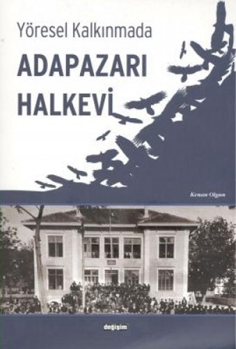 Yöresel Kalkınmada Adapazarı Halkevi