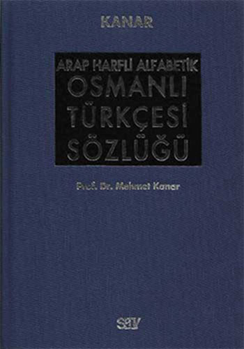 Arap Harfli Alfabetik Osmanlı Türkçesi Sözlüğü Büyük Boy (Ciltli)