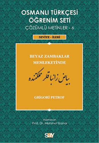 Osmanlı Türkçesi Öğrenim Seti Çözümlü Metinler 6