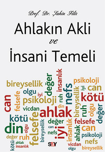 Ahlakın Aklı ve İnsani Temeli