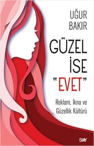 Güzel İse Evet