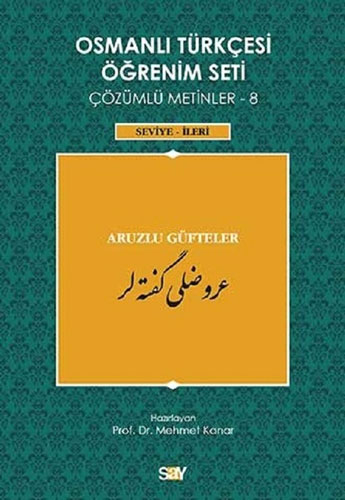 Osmanlı Türkçesi Öğrenim Seti Çözümlü Metinler 8