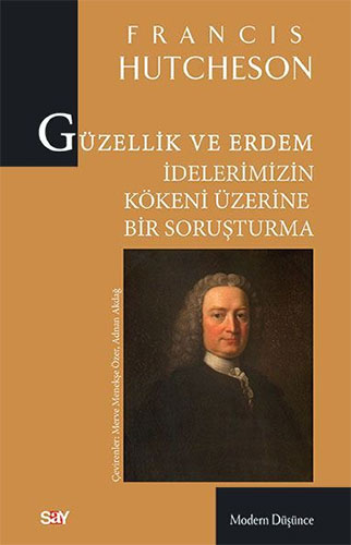 Güzellik ve Erdem İdelerimizin Kökeni Üzerine Bir Soruşturma