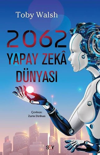 2062 Yapay Zeka Dünyası