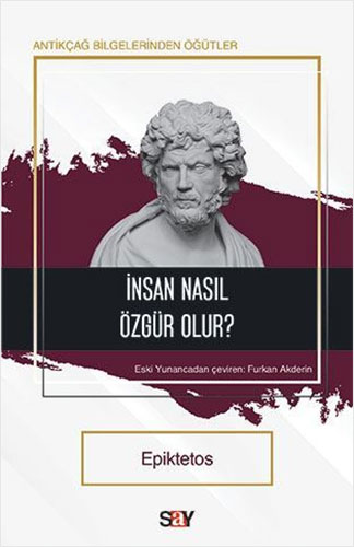 İnsan Nasıl Özgür Olur?