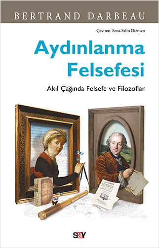 Aydınlanma Felsefesi Akıl Çağında Felsefe ve Filozoflar