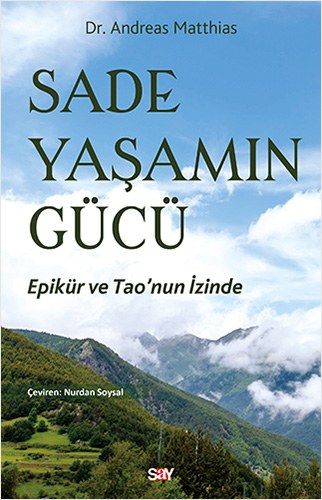 Sade Yaşamın Gücü