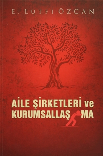 Aile Şirketleri ve Kurumsallaşma