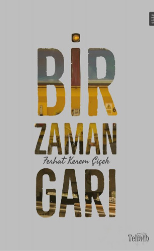 Bir Zaman Garı