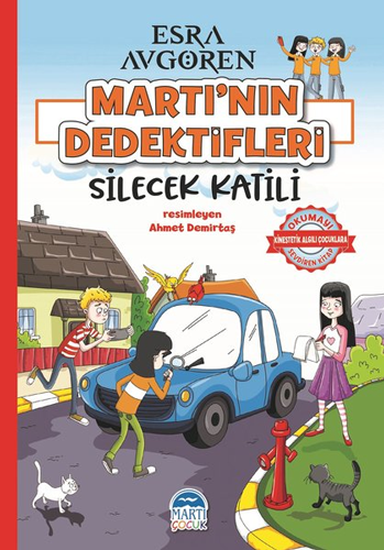 Martı’nın Dedektifleri - Silecek Katili