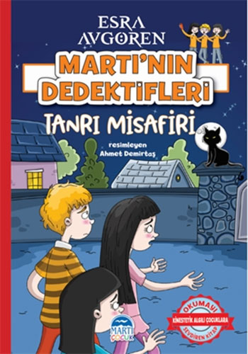 Martı’nın Dedektifleri - Tanrı Misafiri