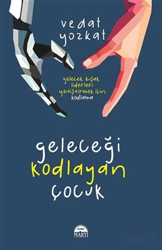 Geleceği Kodlayan Çocuk