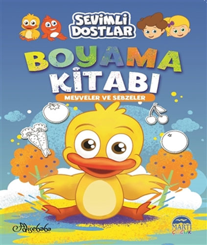 Sevimli Dostlar Boyama Kitabı - Meyveler ve Sebzeler